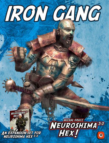 Neuroshima Hex Iron Gang | The Dice Owl