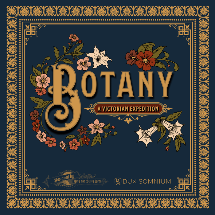 Botany: Flower Hunting in the Victorian Era (Deluxe)