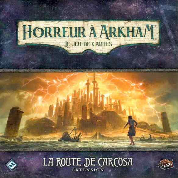 Horreur à Arkham: Le jeu de cartes - La route de Carcosa (FR)