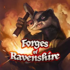 FORGES OF RAVENSHIRE (PRE ORDER) MAY 2024