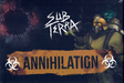 Sub Terra: Annihilation - The Dice Owl