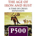 Time of Crisis: The Age of Iron and Rust - The Dice Owl