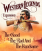 Western Legends: The Good, the Bad, and the Handsome - The Dice Owl
